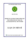 Luận án Tiến sĩ Nông nghiệp: Nghiên cứu cải tiến hệ thống trồng trọt theo hướng sản xuất hàng hóa tại huyện Quỳnh Phụ, tỉnh Thái Bình