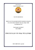 Tóm tắt Luận văn Thạc sĩ Luật học: Pháp luật về giao dịch chuyển nhượng ngoại tệ của ngân hàng thương mại, qua thực tiễn tại tỉnh Gia Lai