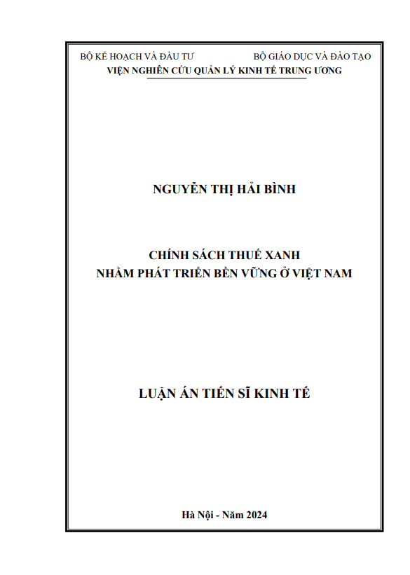 Luận án Tiến sĩ Chính sách thuế xanh nhằm phát triển bền vững ở Việt Nam