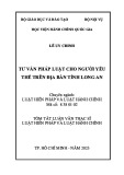 Tóm tắt Luận văn Thạc sĩ Luật hiến pháp và hành chính: Tư vấn pháp luật cho người yếu thế trên địa bàn tỉnh Long An