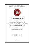 Luận văn Thạc sĩ Tài chính ngân hàng: Đánh giá hiệu quả hoạt động quản lý danh mục tín dụng tại Ngân hàng TMCP Ngoại thương Việt Nam