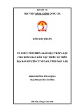 Tóm tắt Luận văn Thạc sĩ Quản lý công: Tổ chức phổ biến, giáo dục pháp luật cho đồng bào dân tộc thiểu số trên địa bàn huyện Cư M’gar, tỉnh Đắk Lắk
